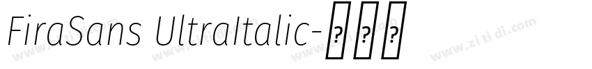 FiraSans UltraItalic字体转换